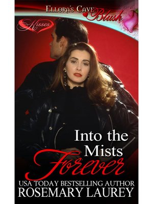 cover image of Into the Mists Forever